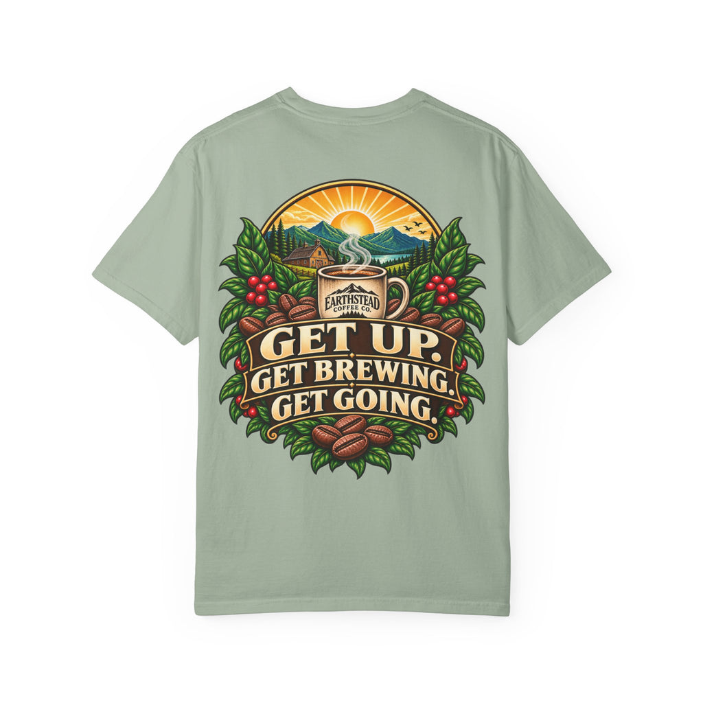 Get Up. Get Brewing. Get Going.