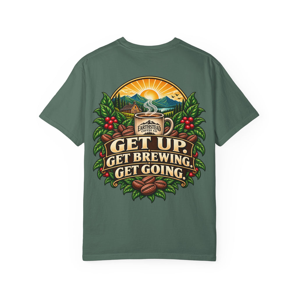 Get Up. Get Brewing. Get Going.