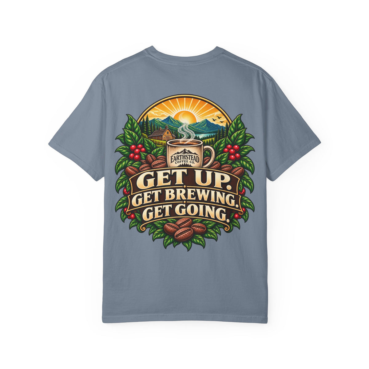 Get Up. Get Brewing. Get Going.