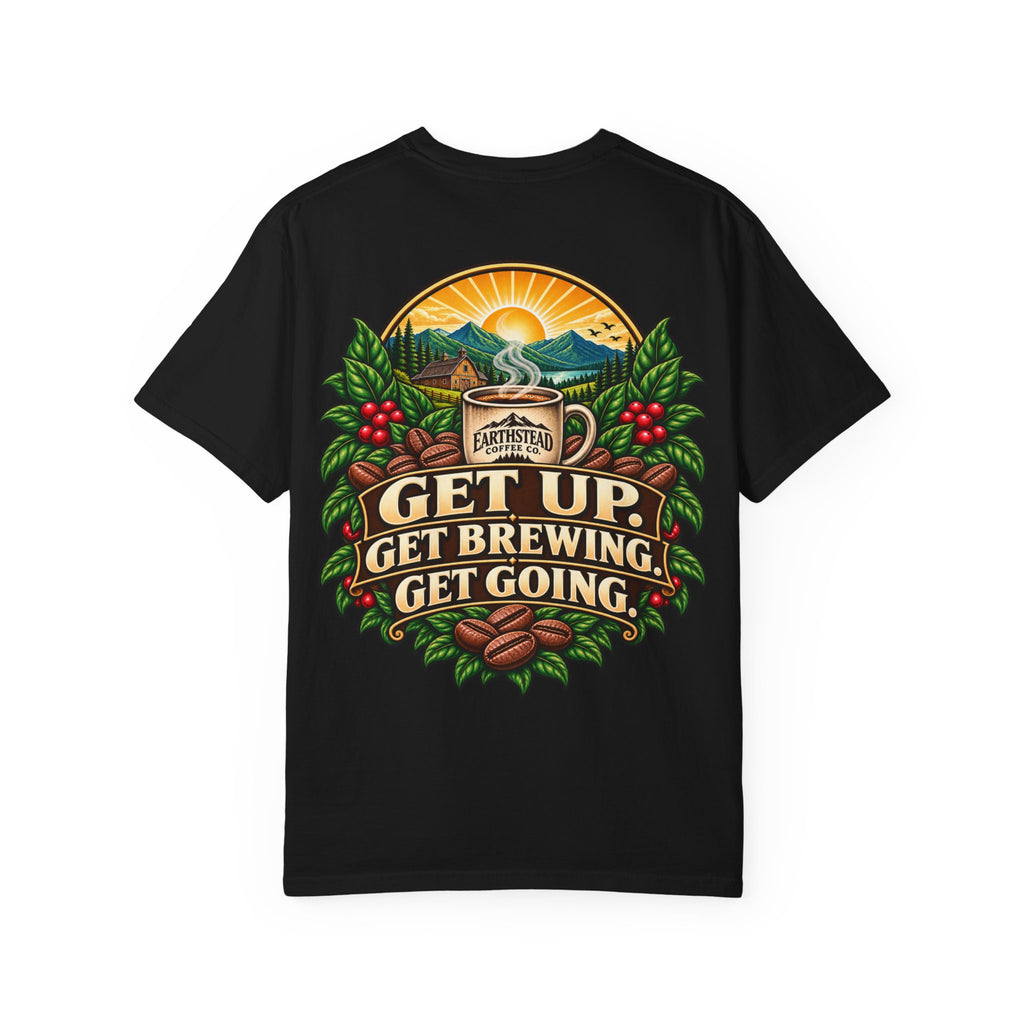 Get Up. Get Brewing. Get Going.