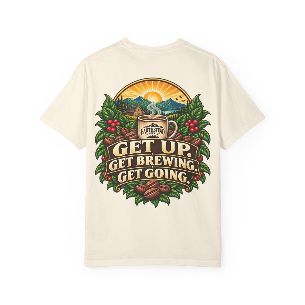 Get Up. Get Brewing. Get Going.