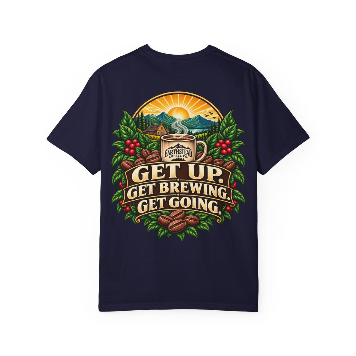 Get Up. Get Brewing. Get Going.