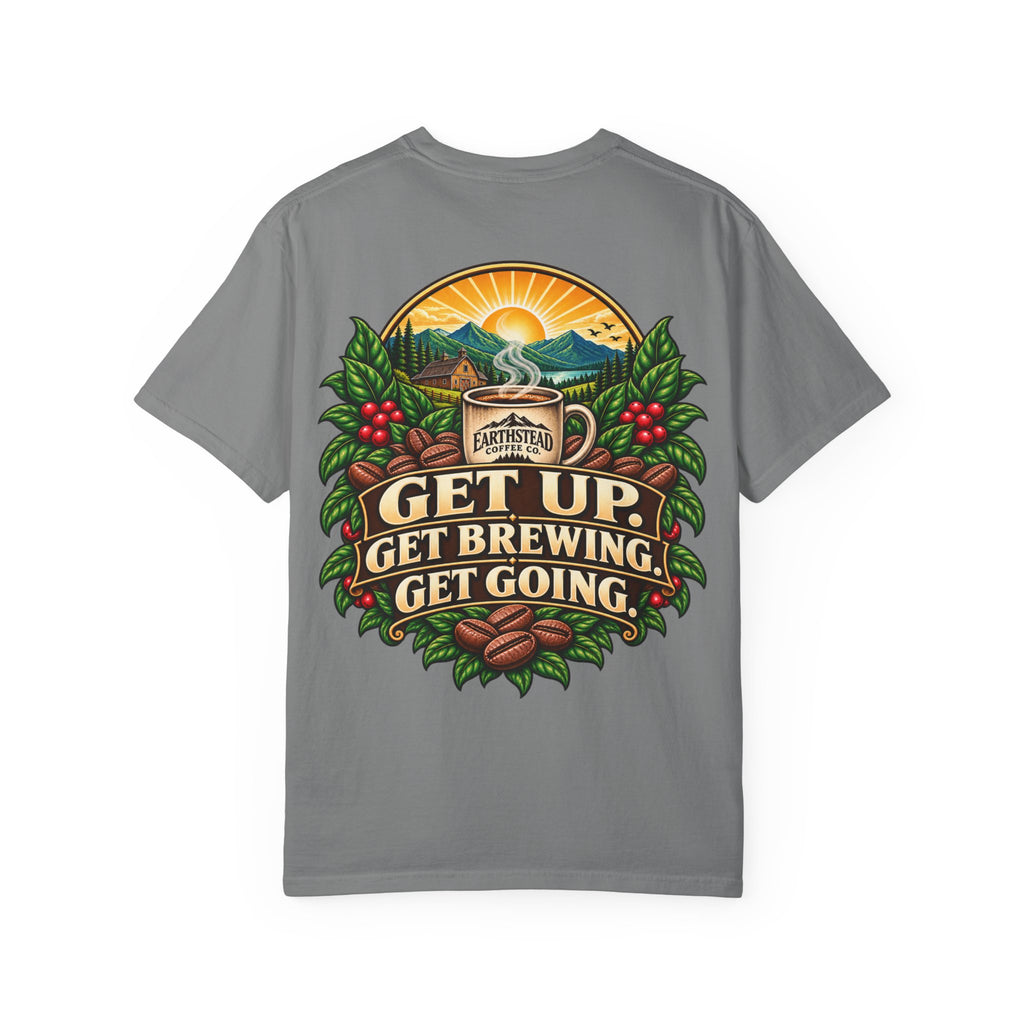 Get Up. Get Brewing. Get Going.
